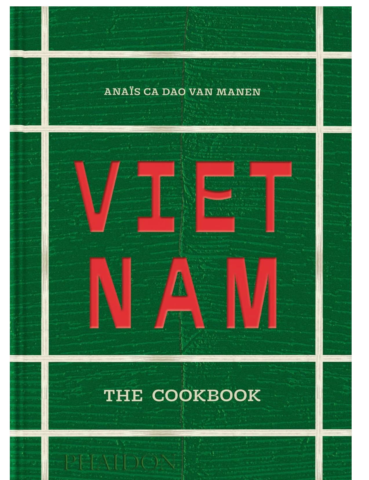 Vietnam: The Cookbook