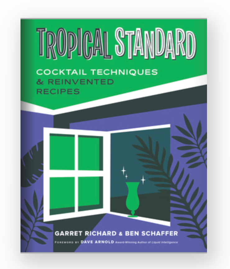 Tropical Standard -Cocktail Techniques & Reinvented Recipes
